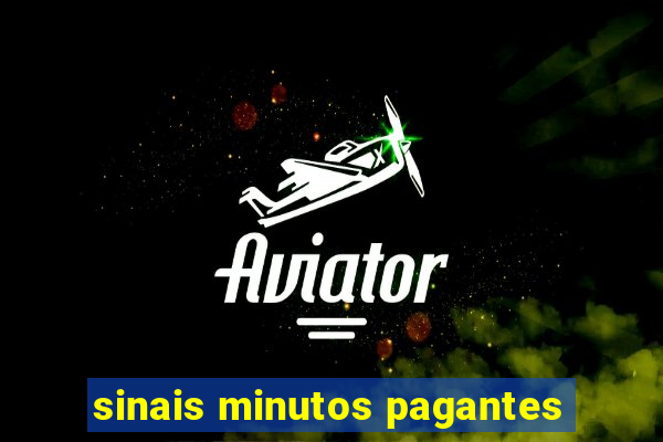 sinais minutos pagantes